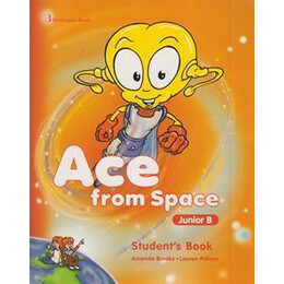 Ace From Space Junior b Student's Book