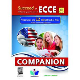 Succeed in Ecce Preparation & 12 Practice Tests Companion Teacher's new 2021 Format