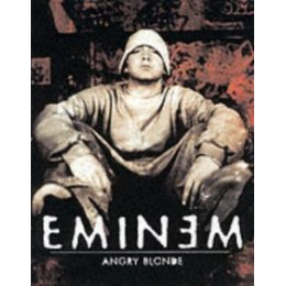 Eminem - Angry Blonde
