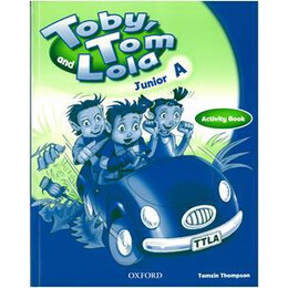 Toby tom and Lola Junior a Wkbk