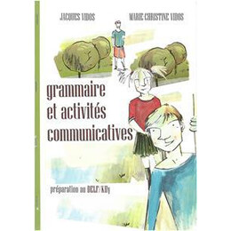 Grammaire et Activites Communicatives Corriges