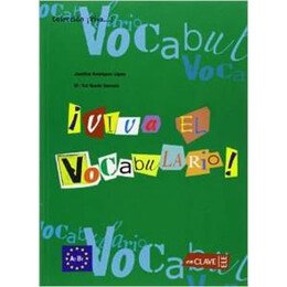 Viva el Vocabulario! - Iniciacion (a1-b1)