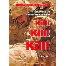 Kill! Kill! Kill! - Jimmy Massey