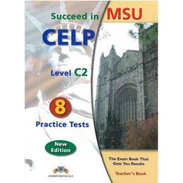 Succeed in msu Celp Level c2 10  Practice Tests Teacher's 2016