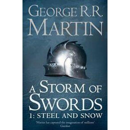 A Storm of Swords: Part 1 Steel and Snow