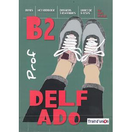 Delf ado b2 Professeur (+cd +Test)