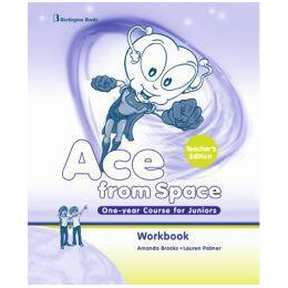 Ace From Space one Year Course for Juniors Workbook Teacher''s