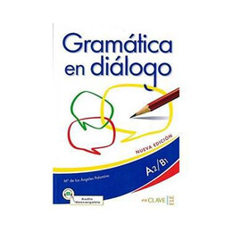 Gramatica en Dialogo (+ Audio) Intermedio (a2-b1)