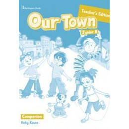 Our Town Junior b Companion Teacher's