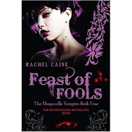 Morganville Vampires Book 04: Feast of Fools