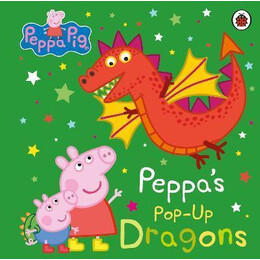 Peppa Pig: Peppa's pop-up Dragons : a pop-up Book