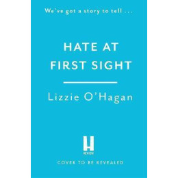 Hate at First Sight: the Unmissable Enemies-to-Lovers Romcom of 2023
