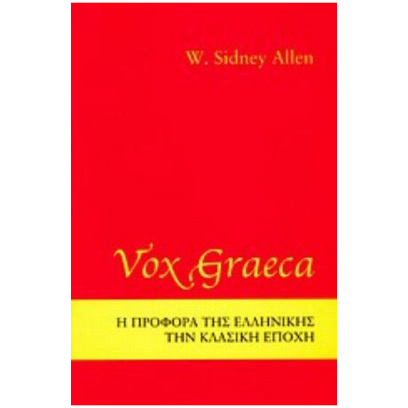 Vox Graeca - W. Sidney Allen