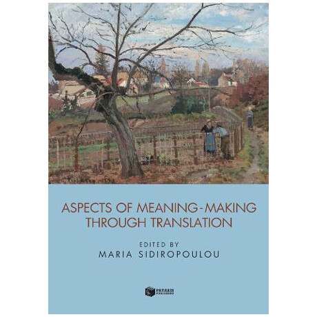 Aspects of Meaning-Making Through Translation