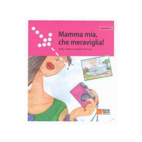 Mamma Mia, Che Meraviglia! - Maria Angela Cernigliaro - Tsouroula