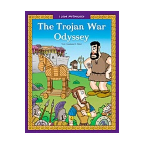 The Trojan War - Odyssey - Anastasia D. Makri