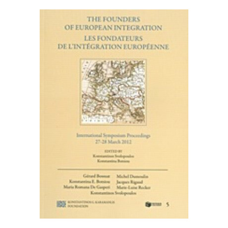 The Founders Of European Integration - Συλλογικό έργο