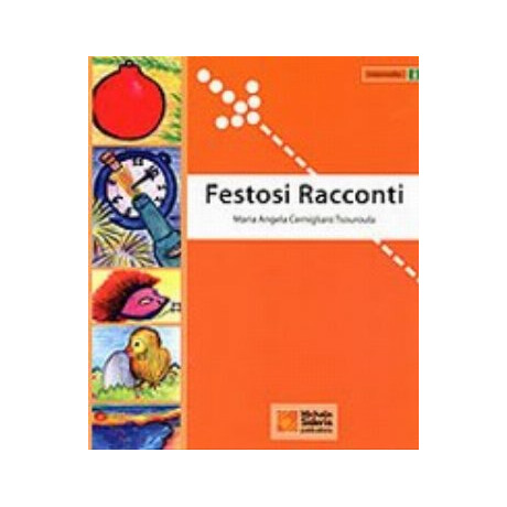 Festosi Racconti - Maria Angela Cernigliaro - Tsouroula