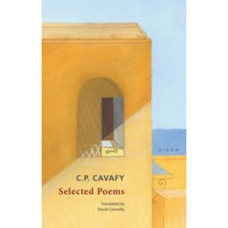 Selected Poems - C. P. Cavafy