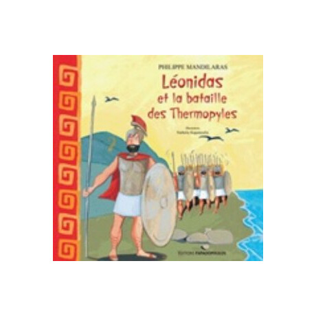 Léonidas Et La Bataille Des Thermopyles - Fílipos Mandilarás