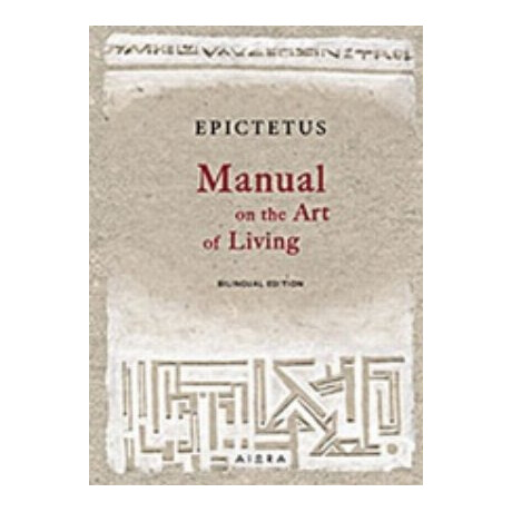 Manual On The Art Of Living - Επίκτητος