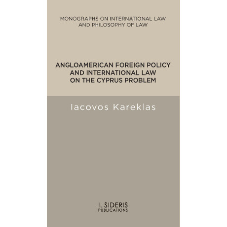 Angloamerican Foreign Policy and International law  on the Cyprus Problem