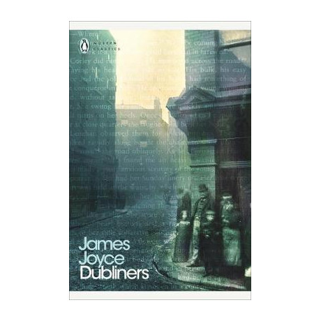 Penguin Modern Classics : Dubliners pb b Format Penguin Modern Classics : Dubliners pb b Format