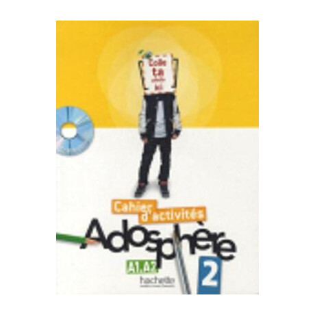 Adosphere 2 a1 + a2 Cahier (+ cd-Rom)