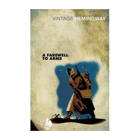 Vintage Classics : a Farewell to Arms