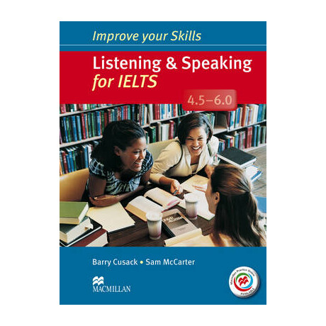 Improve Your Skills for Ielts 4.5 - 6 Listening   Speaking sb w/o key (+ mpo Pack)