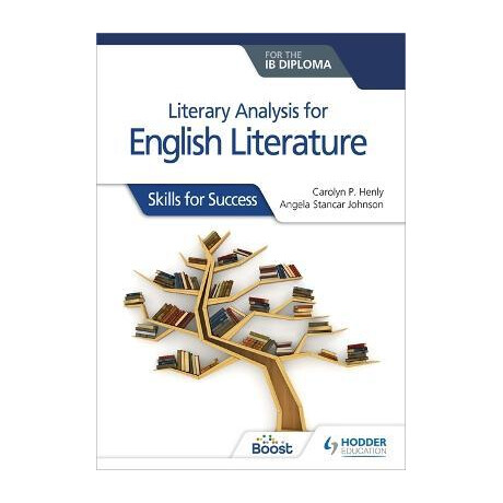 Literary Analysis for the ib Diploma English Literature