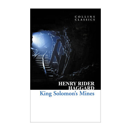 Collins Classics : King Solomons Mines pb a Format