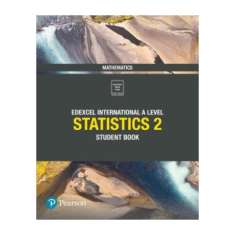 Edexcel a Level Mathematics (Statistics 2)