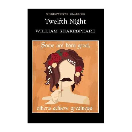 Wordsworth Classics : Twelfth Night pb