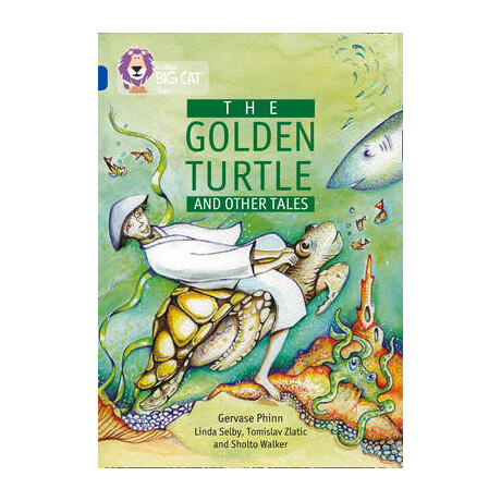 Collins big cat : the Golden Turtle   Other Tales Band 16/sapphire pb