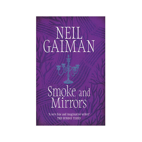 Smoke and Mirrors