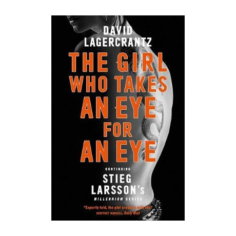 Millenium Series the Girl who Takes an eye for an eye  pb a