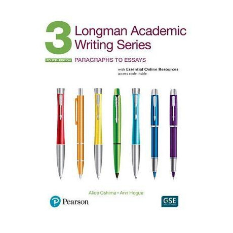 Longman Academic Writing Series : Academic Writing Paragraphs to Essays 3 sb 4th ed