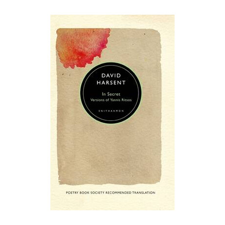 In Secret: Versions of Yannis Ritsos pb