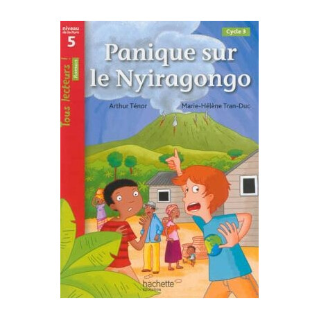 Tous Lecteurs! 5: Panique sur le Nyiragongo Cycle 3 pb