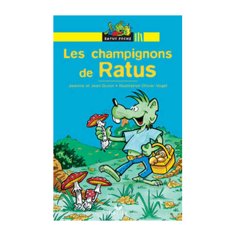 Rp 1: les Champignons de Ratus (Lecteur Debutants)