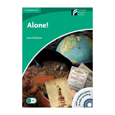 Cambridge Discovery Readers 3: Alone (+ cd-rom + cd)