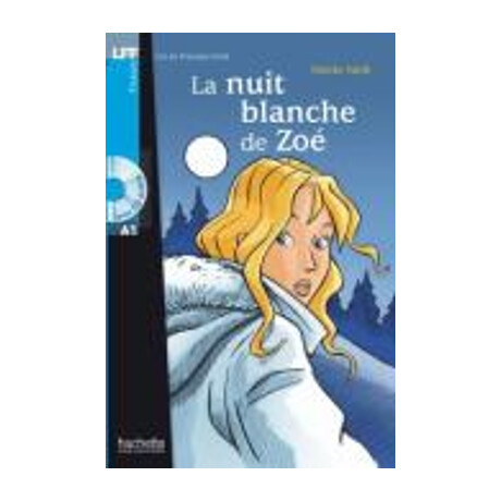 Lff : la Nuit Blanche de zoe a1 (+ Audio cd)