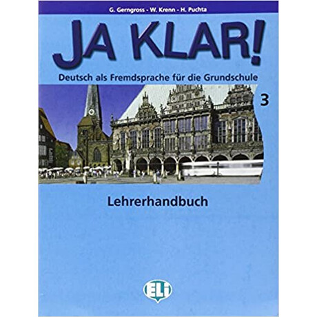 Ja Klar! 3 Lehrerhandbuch