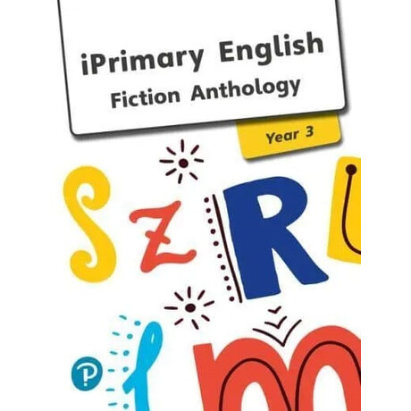 Iprimary English Year 3 Anthology Fiction