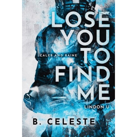Lindon u 3: Lose you to Find me