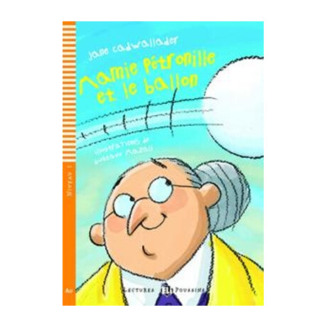 Lep 1: Mamie Petronille et le Ballon (+ cd)