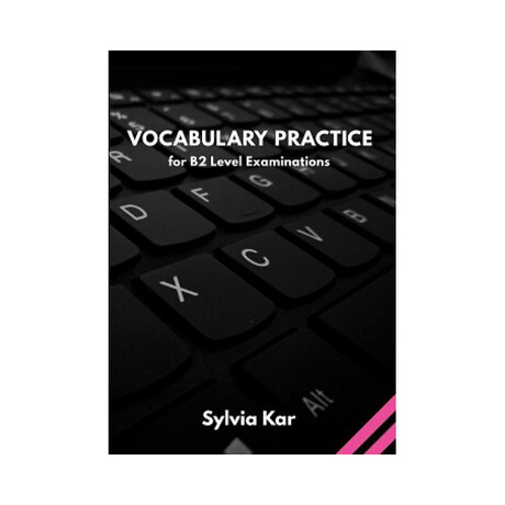 Vocabulary Practice for b2 Level Examinations sb