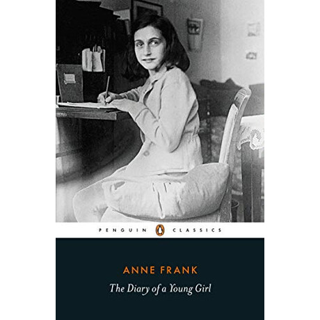 Penguin Modern Classics : the Diary of a Young Girl