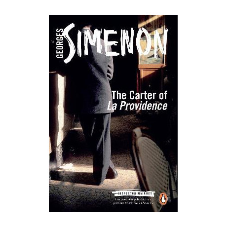 Penguin Modern Classics : the Carter of la Providence : Inspector Maigret #4